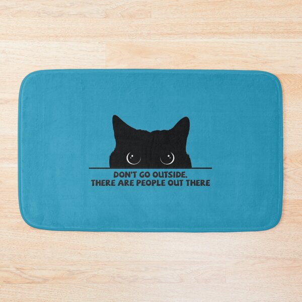 Item preview, Don't Go Outside There Are People Out There designed and sold by BRITPRI.