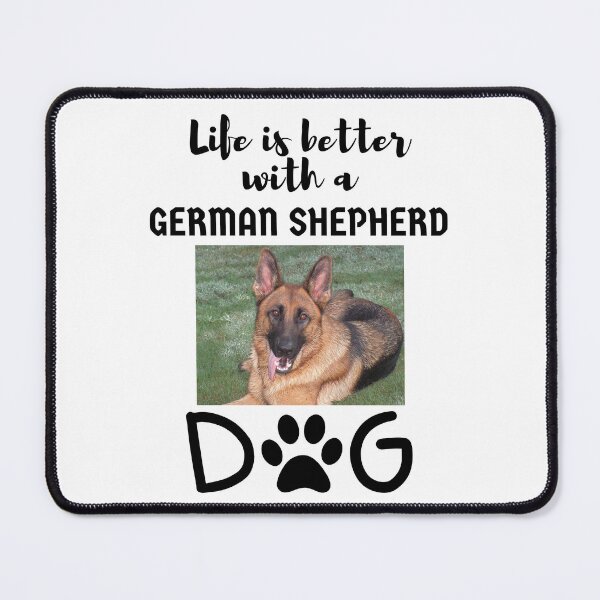 Item preview, Life Is Better With a German Shepherd Dog designed and sold by GermanShepMan.