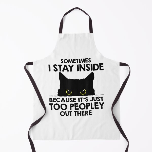 Item preview, Sometimes I stay inside - it's too people out there  designed and sold by BRITPRI.