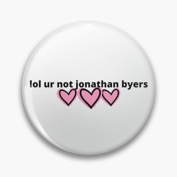 Item preview, Stranger Things - lol ur not jonathan byers designed and sold by humnoo.