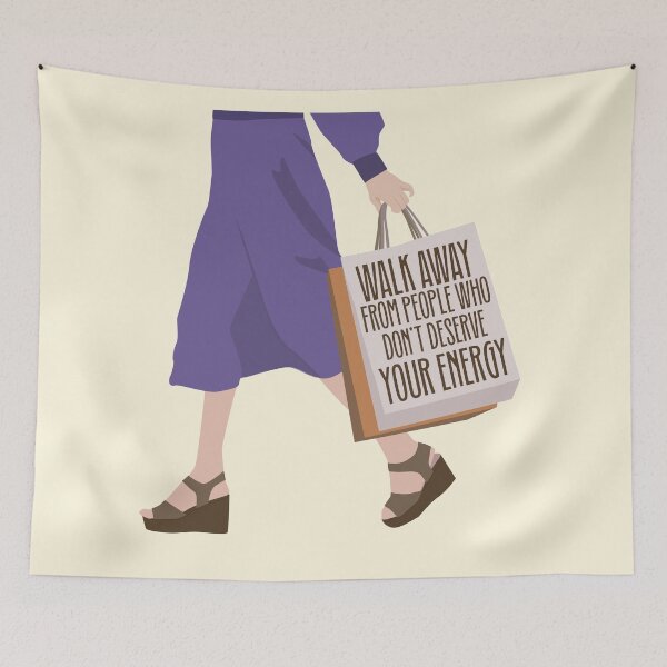 Item preview, Walk Away from People Who Don't Deserve Your Energy  designed and sold by dailycake.