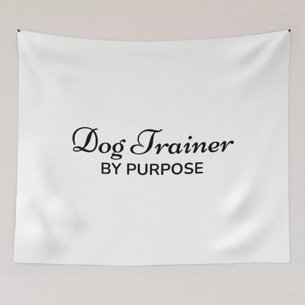 Item preview, Dog Trainer by Purpose designed and sold by TrulyRested.