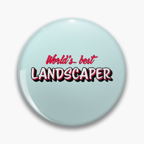 Item preview, Worlds Best Landscaper designed and sold by DenverTees.