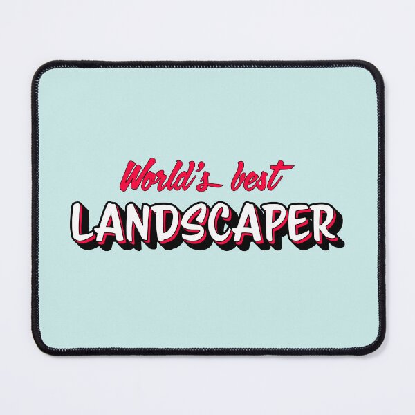 Item preview, Worlds Best Landscaper designed and sold by DenverTees.