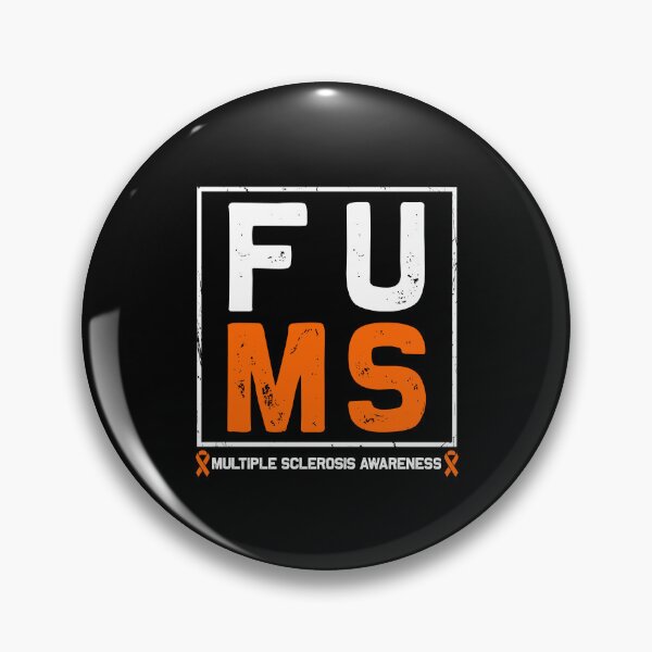 Item preview, MS Awareness | FU MS | Multiple Sclerosis Awareness designed and sold by AMINE  ★★★★★.