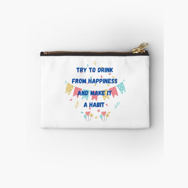 Item preview, try to dring from happiness    designed and sold by ArticlesForYou.