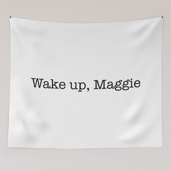 Item preview, Wake up Maggie (black) designed and sold by didijuca.