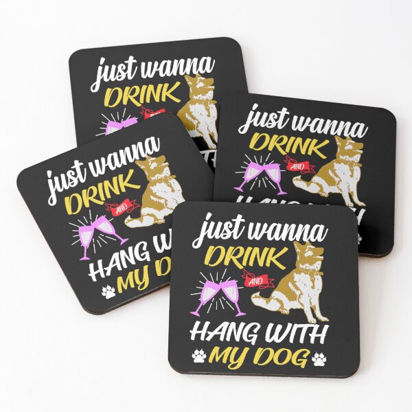 Item preview, Just Wanna Drink and Hang With My DOG designed and sold by BGRS.