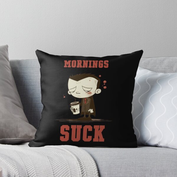 Item preview, Mornings Suck designed and sold by rodmendonca.
