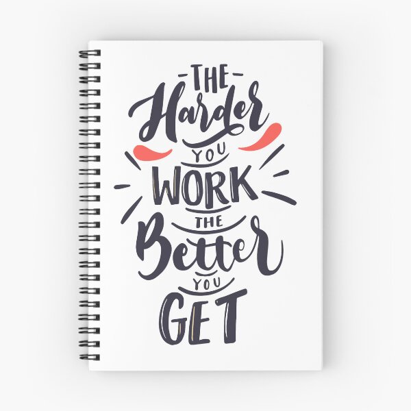 Item preview, The harder you work the better you get designed and sold by Oulboujers.