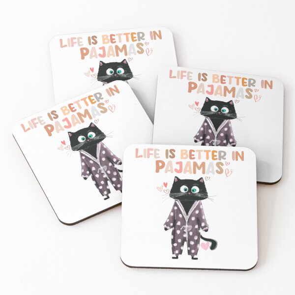 Item preview, funny saying life is better in pajamas-black cat wearing pajamas designed and sold by TANMIRET ⭐️⭐️⭐️⭐️⭐️.