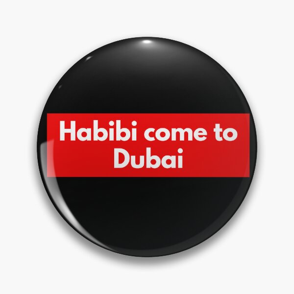 Item preview, HABIBI COME TO DUBAI designed and sold by art-and-sticker.