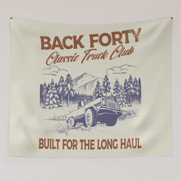 Item preview, Back Forty, classic truck club. Built for the long haul designed and sold by Blended Designs ⭐⭐⭐⭐⭐.