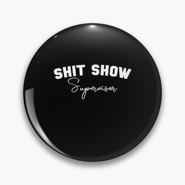 Item preview, Shit Show Supervisor Funny Mom Boss Manager Teacher designed and sold by EIMgraphic.