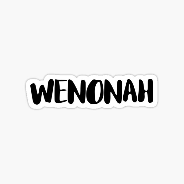 "WENONAH" Sticker for Sale by FTML Redbubble
