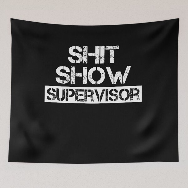 Item preview, Shit Show Supervisor Funny Mom Boss Manager Teacher designed and sold by EIMgraphic.