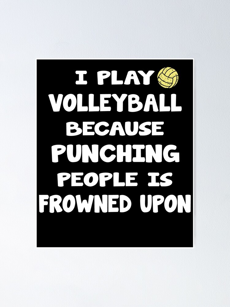 I Play Volleyball Because Punching People Is Frowned Upon | Spiral Notebook