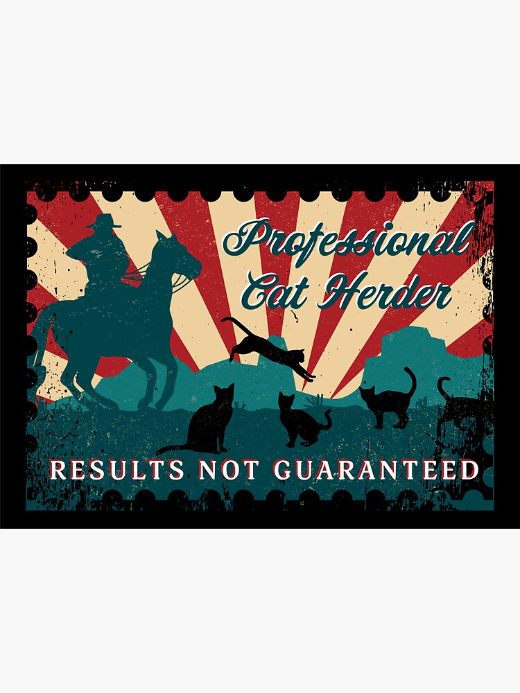 Professional Cat Herder Results Not Guaranteed Shirt Gift