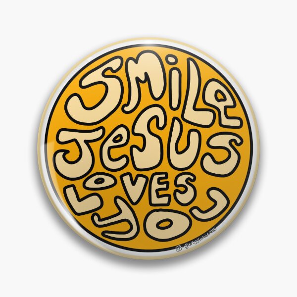 Item preview, Smile! Jesus loves you! #2 designed and sold by ArtyyBubbbless.