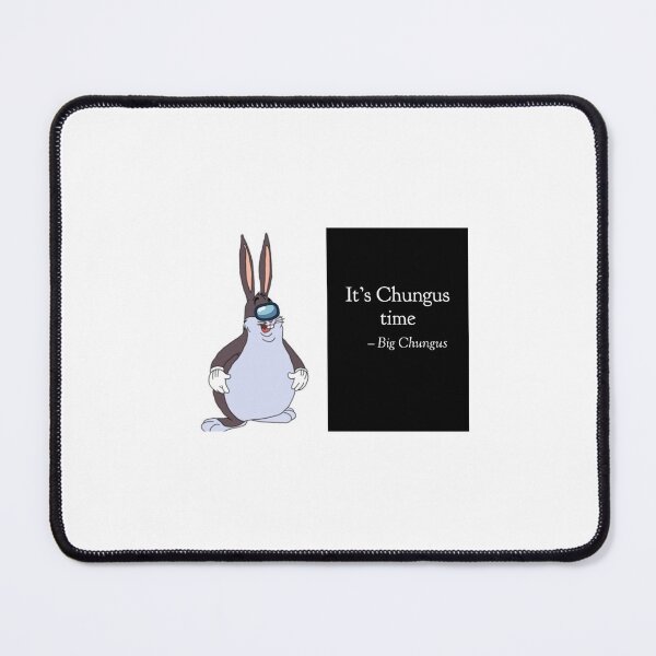 Item preview, It’s Chungus Time Big Chungus Among US Quote designed and sold by amogusman.