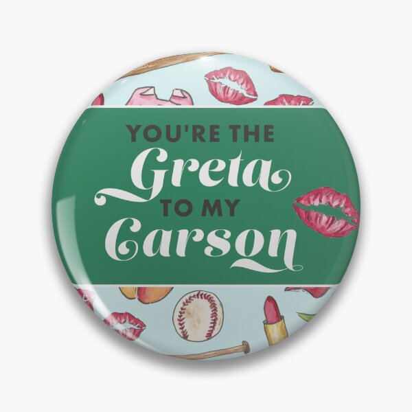 Item preview, You're the Greta to my Carson / A League of Their Own designed and sold by Laura Jane Kirton.