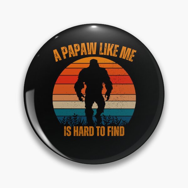 Item preview, A Papaw Like Me Is Hard To Find, Bigfoot Grandpa , Funny Bigfoot Quote, Gift For Camper And Hiker Grand Father And Grandpa designed and sold by Diferenty Shop ⭐⭐⭐⭐⭐.