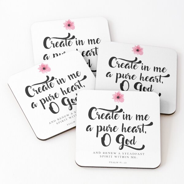 Item preview, Create in me a pure heart, O God. (Psalm 51:10)  designed and sold by icdeadpixels.
