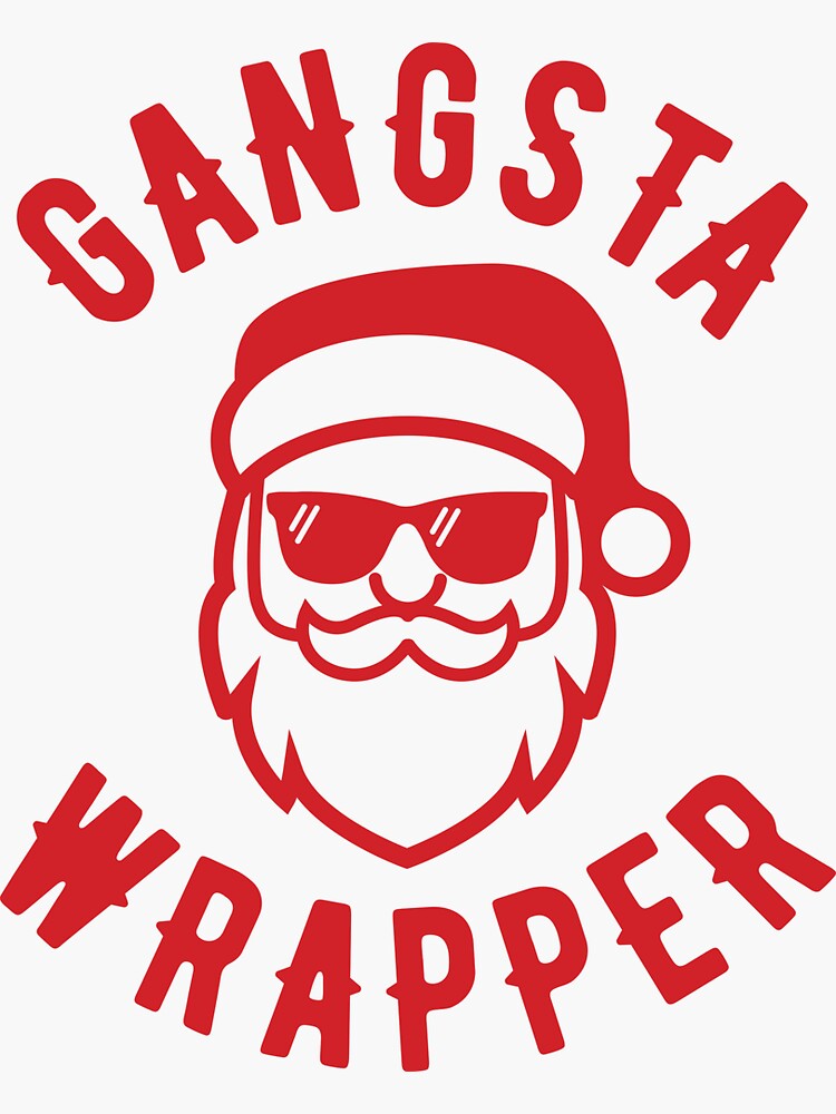 "Gangsta Wrapper Funny Christmas Santa Shirt" Sticker for Sale by