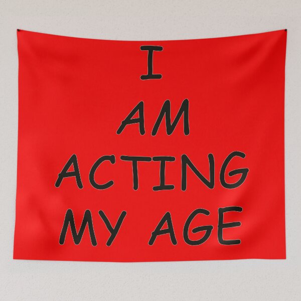 Item preview, Acting My Age designed and sold by AuntyReni.