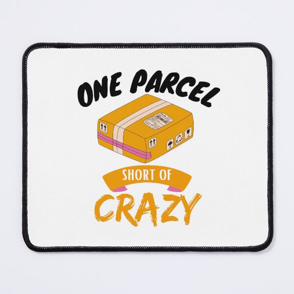 Item preview, one parcel short of crazy designed and sold by Itsforyou1.