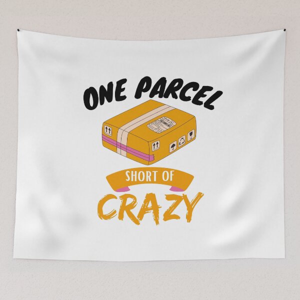 Item preview, one parcel short of crazy designed and sold by Itsforyou1.