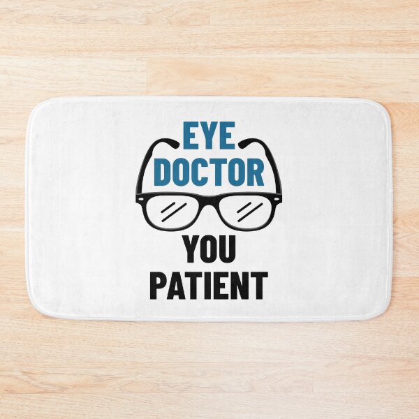 Item preview, Eye Doctor You Patient designed and sold by jaygo.