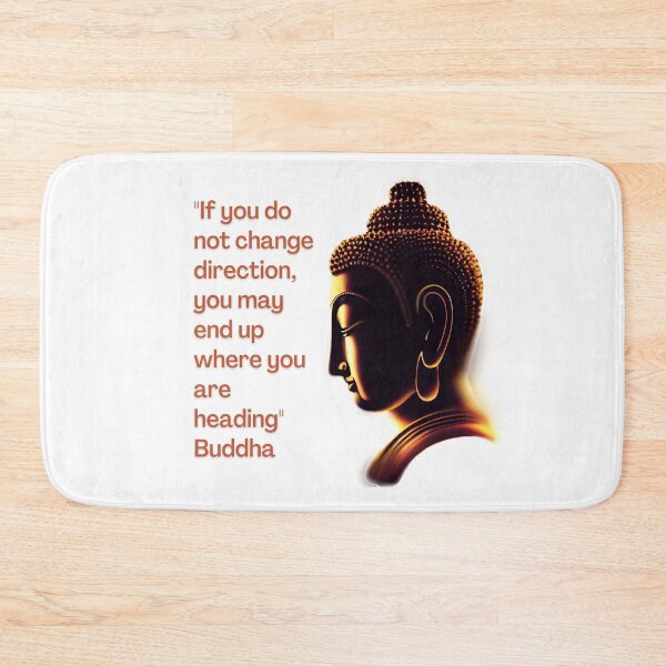 Item preview, Buddha - If you do not change direction, you may... designed and sold by RetComly.