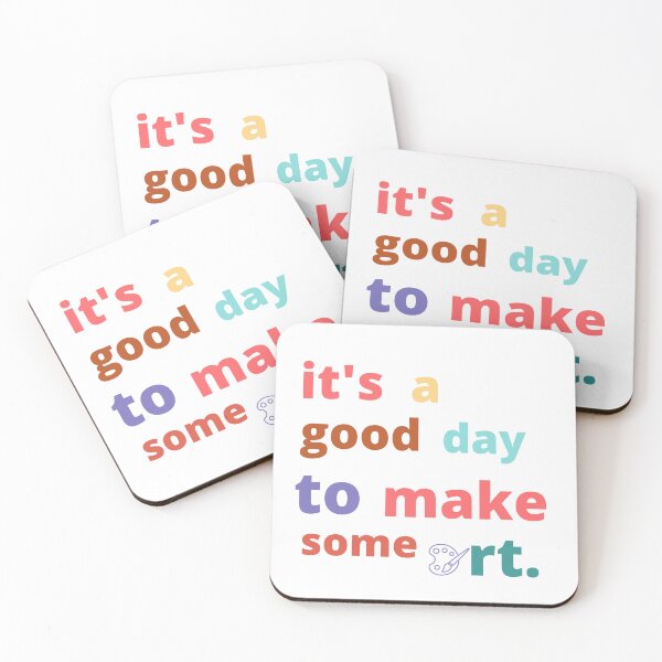 Item preview, It's A Good Day To Make Some Art  designed and sold by Funny Munny Art.