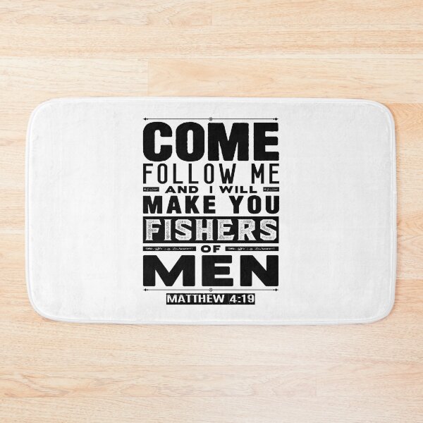 Item preview, Come Follow Me And I Will Make You Fishers Of Men. Matthew 4:19 designed and sold by plushism.