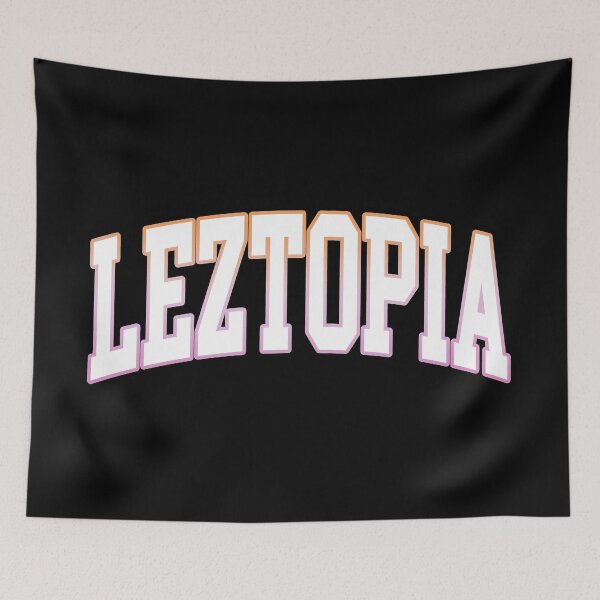 Item preview, Leztopia Collegiate designed and sold by sarascoprox.