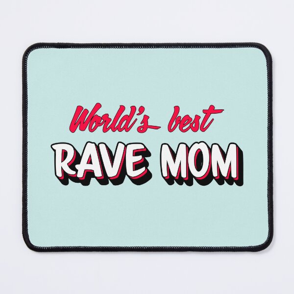 Item preview, Worlds Best Rave Mom designed and sold by DenverTees.