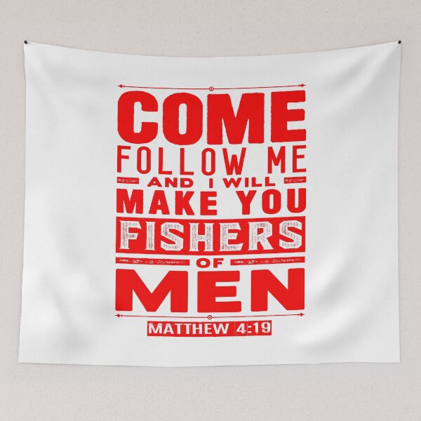 Item preview, Come Follow Me And I Will Make You Fishers Of Men. Matthew 4:19 designed and sold by plushism.
