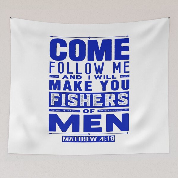 Item preview, Come Follow Me And I Will Make You Fishers Of Men. Matthew 4:19 designed and sold by plushism.