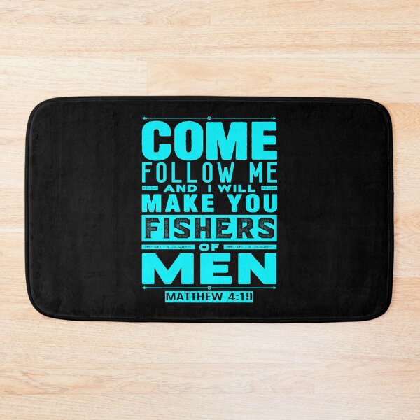 Item preview, Come Follow Me And I Will Make You Fishers Of Men. Matthew 4:19 designed and sold by plushism.