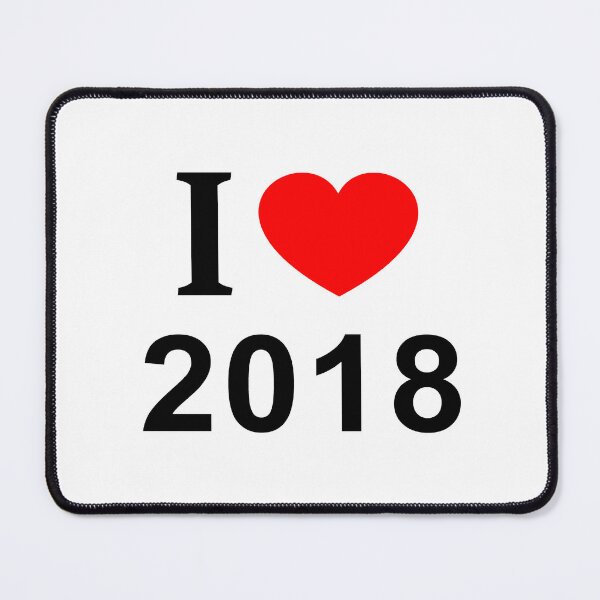 Item preview, I ❤️ 2018 I LOVE 2018 I HEART 2018 designed and sold by usernamenaijan.