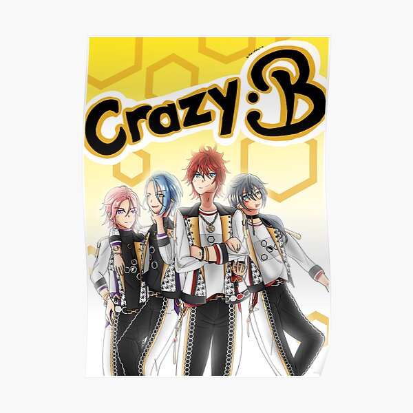 "Crazy:B" Poster For Sale By MewMalaurie | Redbubble