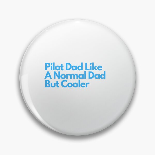 Artikelvorschau, Pilot-Vater wie ein normaler Vater, aber cooler entworfen und verkauft von erion-store.