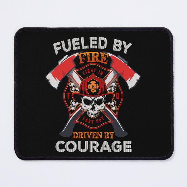 Item preview, Fueled By Fire Driven By Courage-gift for firefighters designed and sold by BRtisticDesigns.