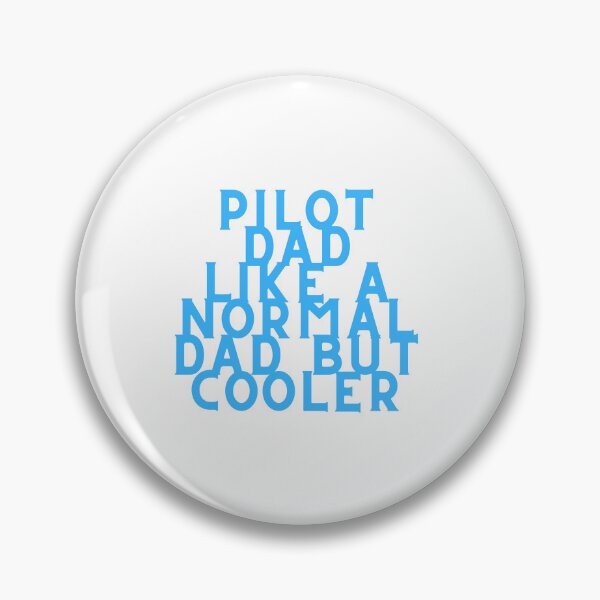 Item preview, Pilot Dad Like A Normal Dad But Cooler designed and sold by erion-store.