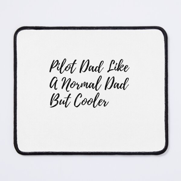 Item preview, Pilot Dad Like A Normal Dad But Cooler designed and sold by erion-store.