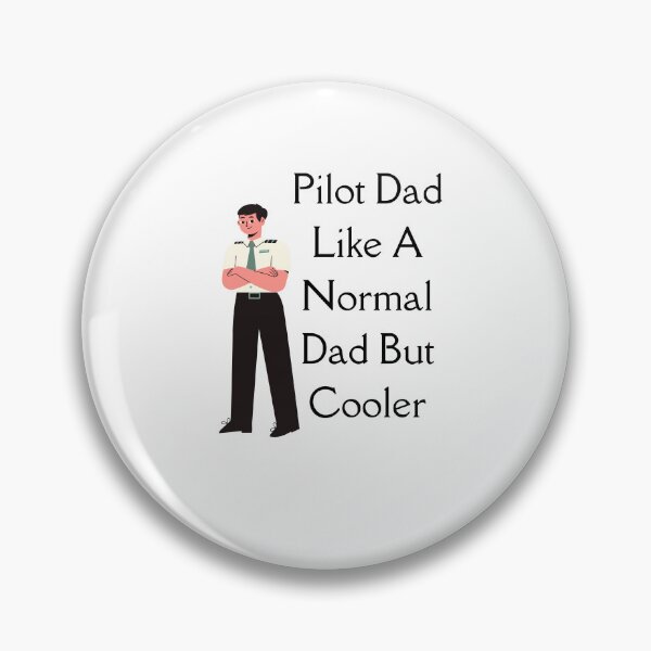 Item preview, Pilot Dad Like A Normal Dad But Cooler designed and sold by erion-store.