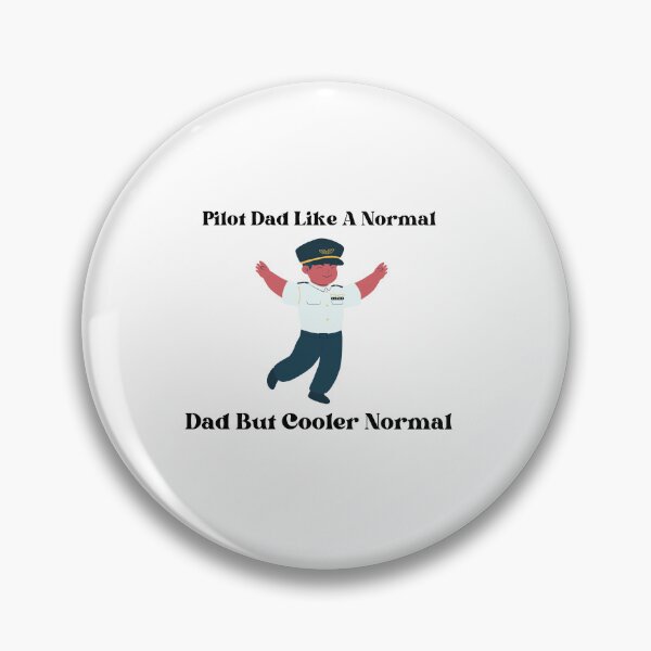 Item preview, Pilot Dad Like A Normal Dad But Cooler designed and sold by erion-store.