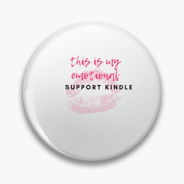 Item preview, this is my emotional support kindle designed and sold by Tarikbouchmal.