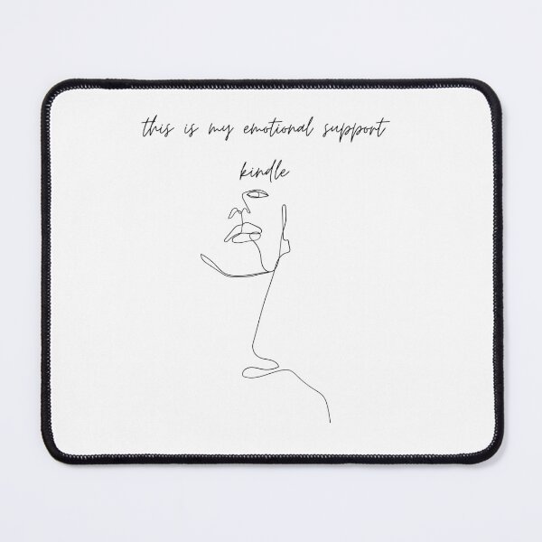 Item preview, this is my emotional support kindle designed and sold by Tarikbouchmal.